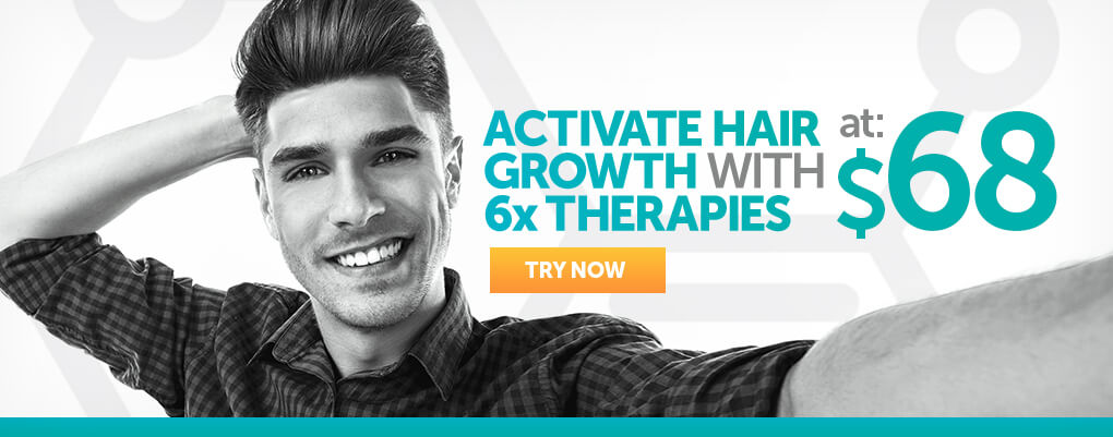 Activate hair growth with 6x Therapies at $68