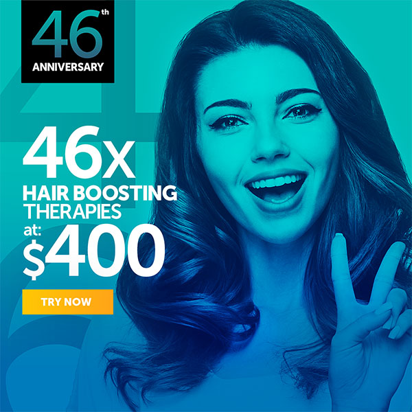 46 Hair Boosting Therapies at $400