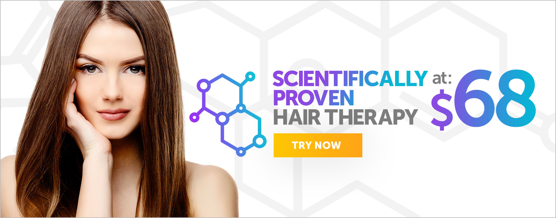 Scientifically Proven Hair Therapy at $68